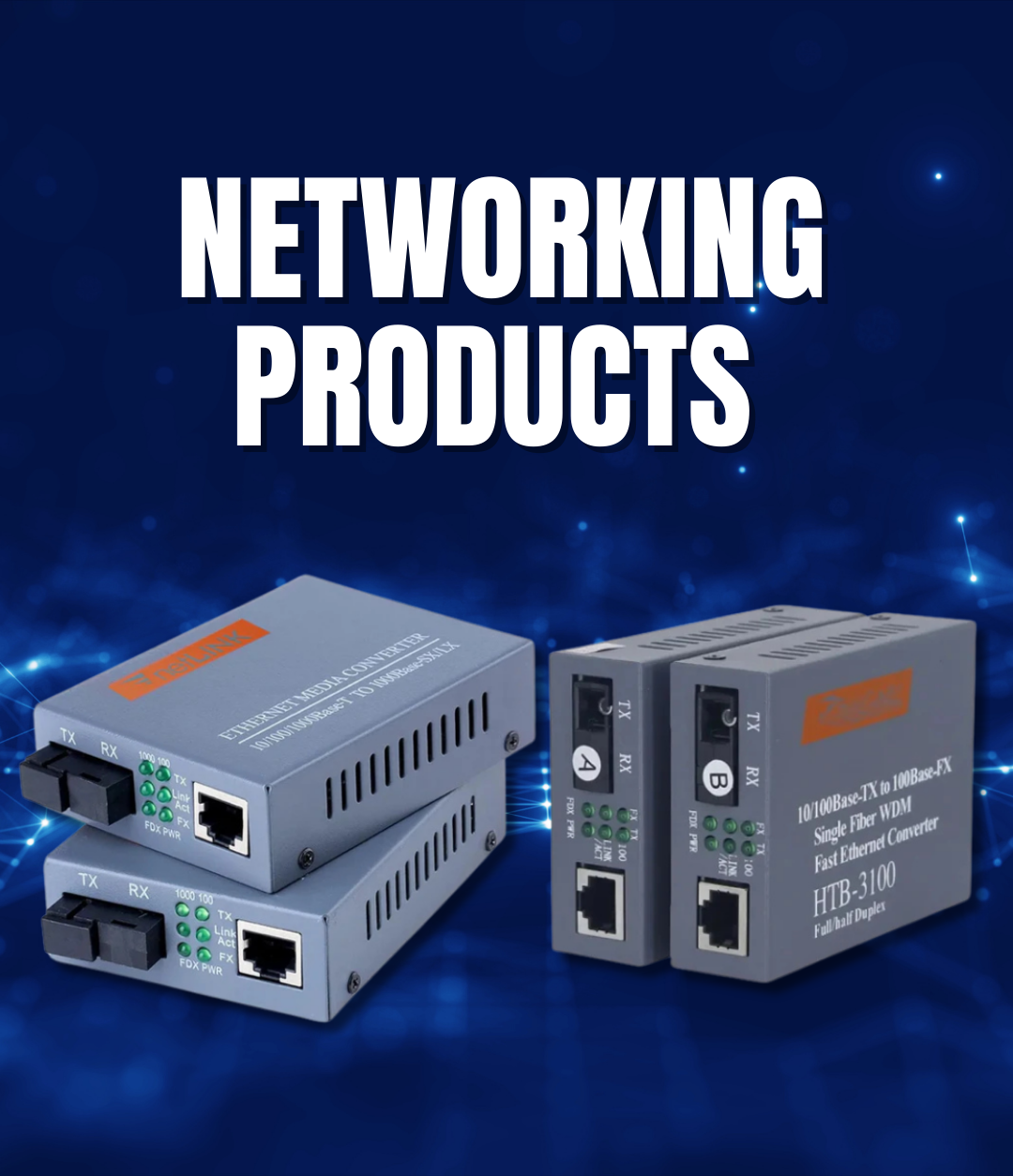 Networking Products